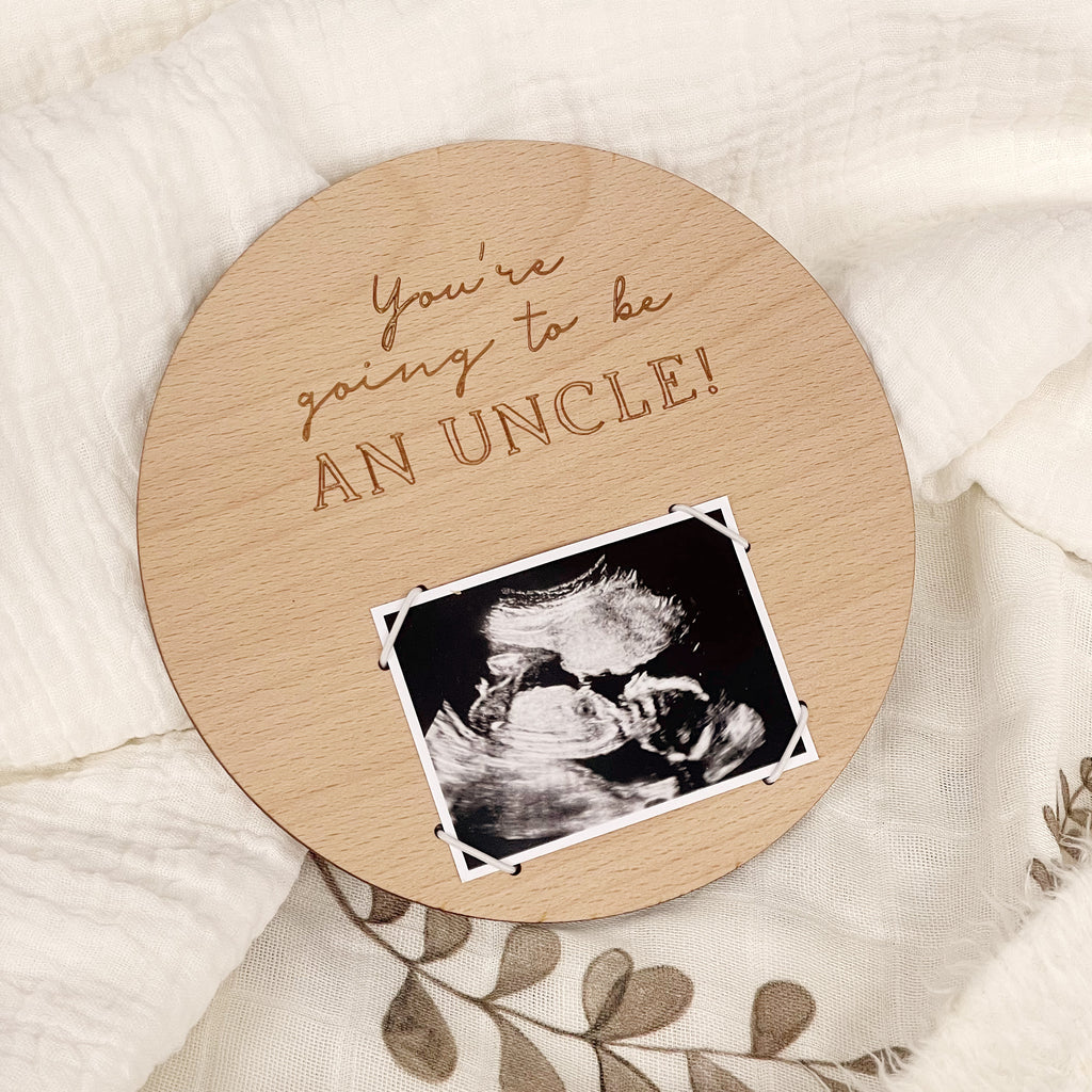 You're Going to be an Uncle! Etched baby announcement